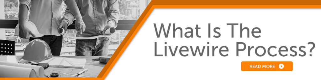 What is the Livewire process?